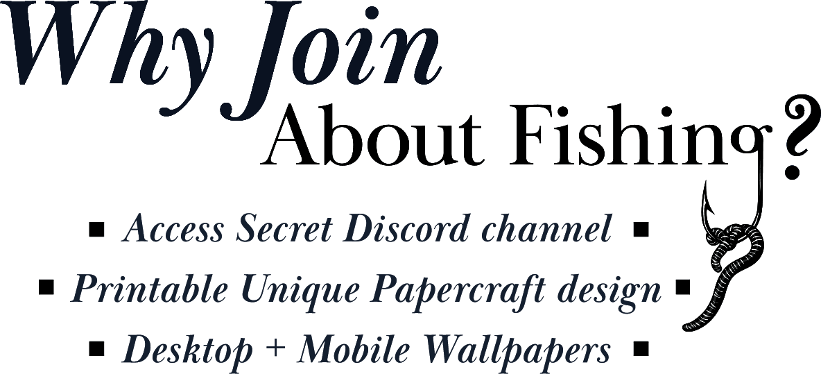 About Fishing. Wanna join the Ultra-Exclusive Fishing Community?